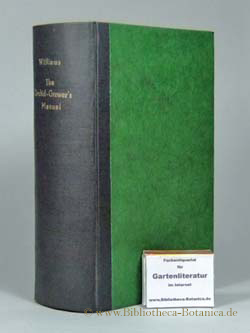 The Orchid-Grower's Manual, containing Descriptions of the best Species and Varieties of Orchidar...