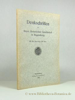 Bild des Verkufers fr Denkschriften der Bayer. Botanischen Gesellschaft in Regensburg. zum Verkauf von Bibliotheca Botanica