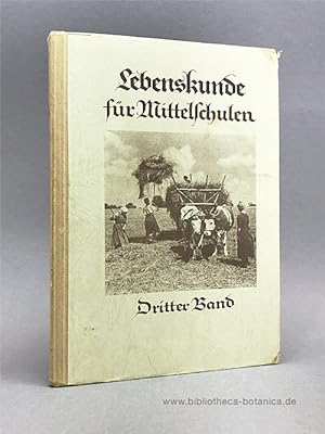Image du vendeur pour Lebenskunde fr Mittelschulen. 3. Band fr Klasse 3. mis en vente par Bibliotheca Botanica