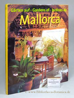 Bild des Verkufers fr Grten auf Mallorca - Gardens of Mallorca - Jardines de Mallorca. zum Verkauf von Bibliotheca Botanica