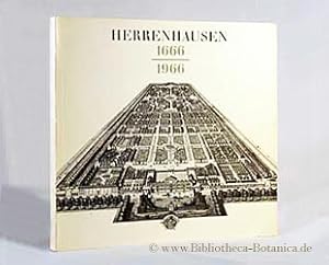 Bild des Verkufers fr Herrenhausen 1666 - 1966. Europische Grten bis 1700. zum Verkauf von Bibliotheca Botanica