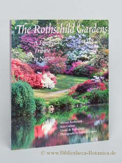 Seller image for The Rothschild Gardens. A Family's Tribute to Nature. for sale by Bibliotheca Botanica