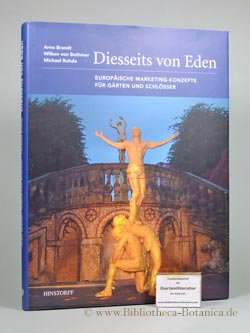 Seller image for Diesseits von Eden. Europische Marketing-Konzepte fr Grten und Schlsser. for sale by Bibliotheca Botanica
