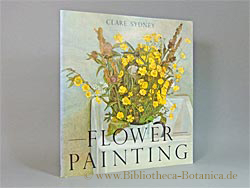Bild des Verkufers fr Flower Painting. zum Verkauf von Bibliotheca Botanica