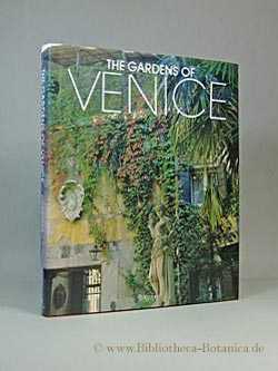 Seller image for The Gardens of Venice. for sale by Bibliotheca Botanica