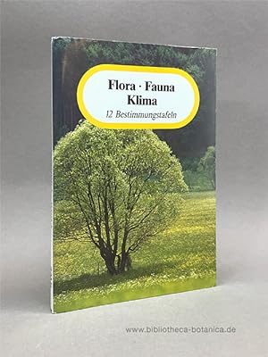 Bild des Verkufers fr Flora - Fauna - Klima. 12 Bestimmungstafeln. zum Verkauf von Bibliotheca Botanica