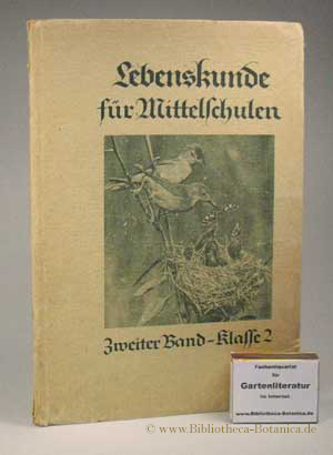 Image du vendeur pour Lebenskunde fr Mittelschulen. 2. Band fr Klasse 2. mis en vente par Bibliotheca Botanica