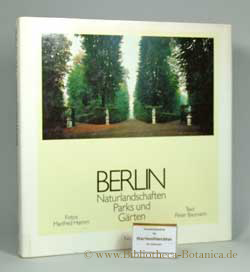 Imagen del vendedor de Berlin. Naturlandschaften, Parks und Grten. a la venta por Bibliotheca Botanica