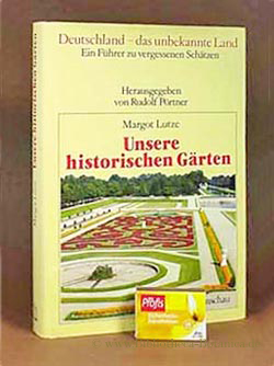 Bild des Verkufers fr Unsere historischen Grten. zum Verkauf von Bibliotheca Botanica