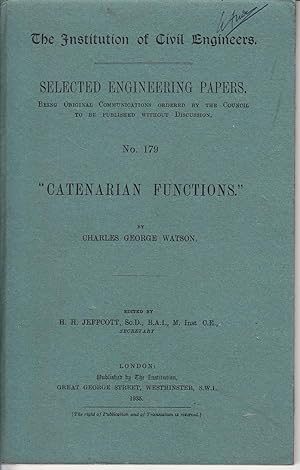 Catenarian Function | The Institution of Civil Engineers | Selected Engineering Papers no 179 (1935)