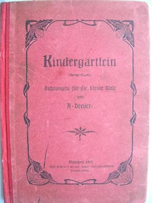 Kindergärtlein - Dichtungen für die kleine Welt.