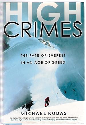 Bild des Verkufers fr High Crimes: The Fate of Everest in an Age of Greed zum Verkauf von Michael Moons Bookshop, PBFA