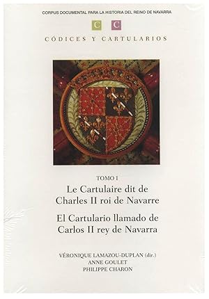 Seller image for LE CARTULAIRE DIT DE CHARLES II ROI DE NAVARRE / EL CARTULARIO LLAMADO DE CARLOS II REY DE NAVARRA [ENCUADERNADO] for sale by Prtico [Portico]