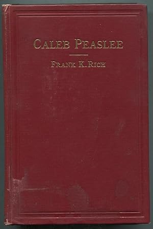 Seller image for Caleb Peaslee for sale by Between the Covers-Rare Books, Inc. ABAA