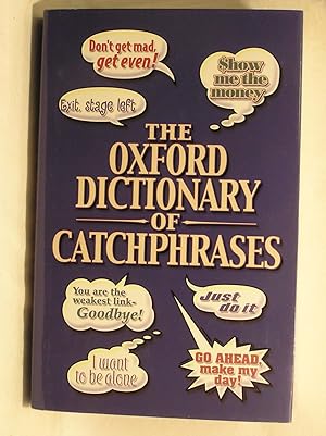 Imagen del vendedor de The Oxford Dictionary of Catchphrases a la venta por Jenhams Books