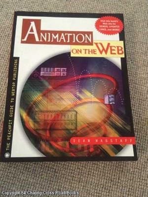 Animation on the Web: Peachpit Guide to Webtop Publishing