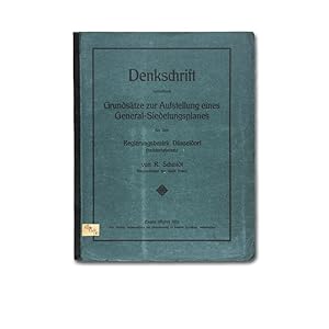 Denkschrift betreffend Grundsätze zur Aufstellung eines General-Siedelungsplanes für den Regierun...