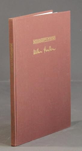 Mississippi poems. Introduction by Joseph Blotner. Afterword by Louis Daniel Brodsky