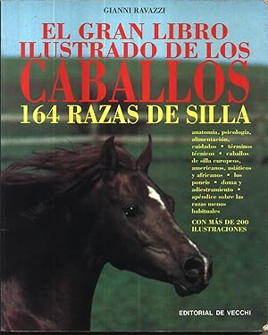 El Gran Libro Ilustrado de Los Caballos 164 razas de silla