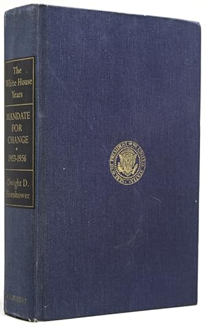 Seller image for Mandate for Change. 1953-1956. The White House Years for sale by James Cummins Bookseller, ABAA