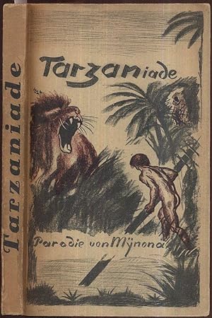 Bild des Verkufers fr Tarzaniade. Parodie von Mynona. 1.-10. Auflage. zum Verkauf von Antiquariat Dwal