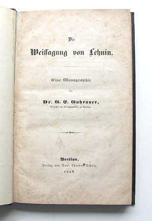 Bild des Verkufers fr Die Weissagung von Lehnin. Eine Monographie. zum Verkauf von Buch- und Kunst-Antiquariat Flotow GmbH
