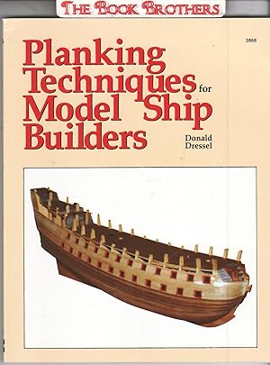 Immagine del venditore per Planking Techniques for Model Ship Builders venduto da THE BOOK BROTHERS