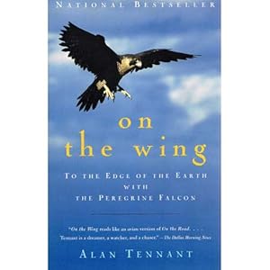 Seller image for On the Wing: To The Edge of The Earth With the Peregrine Falcon [USED] for sale by Buteo Books