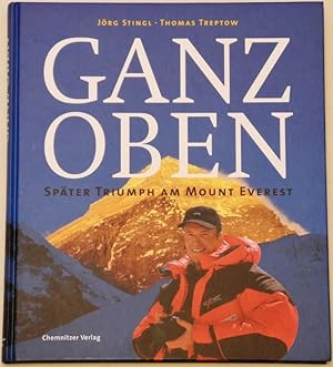 Ganz oben. Später Triumph am Mount Everest.