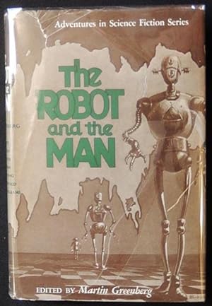 Seller image for The Robot and the Man for sale by Classic Books and Ephemera, IOBA