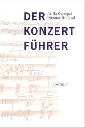 Bild des Verkufers fr Der Konzertfhrer : Orchestermusik von 1700 bis zur Gegenwart zum Verkauf von AHA-BUCH GmbH