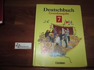 Seller image for Deutschbuch. - Grundausgabe; 7.; [Hauptbd.]. for sale by Antiquariat im Kaiserviertel | Wimbauer Buchversand