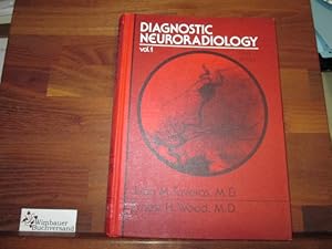 Imagen del vendedor de Diagnostic Neuroradiology - Vol.1 a la venta por Antiquariat im Kaiserviertel | Wimbauer Buchversand