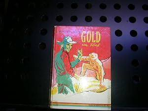 Imagen del vendedor de Gold im Flu a la venta por Antiquariat im Kaiserviertel | Wimbauer Buchversand