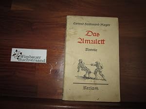 Bild des Verkufers fr Das Amulett zum Verkauf von Antiquariat im Kaiserviertel | Wimbauer Buchversand