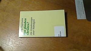 Bild des Verkufers fr Was glauben Christen? : Die Grundaussagen einer Weltreligion. Herderbcherei ; 1729 zum Verkauf von Antiquariat im Kaiserviertel | Wimbauer Buchversand