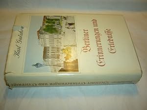 Imagen del vendedor de Berliner Erinnerungen und Erlebnisse a la venta por Antiquariat im Kaiserviertel | Wimbauer Buchversand