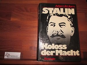 Bild des Verkufers fr Stalin, Koloss der Macht. Aus dem Amerikanischen von Gtz Pommer. zum Verkauf von Antiquariat im Kaiserviertel | Wimbauer Buchversand