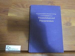 Bild des Verkufers fr Priesterleben und Priesterwirken - Zur Neuorientierung in der heutigen Seelsorge. Gesammelte Vortrge und Aufstze zum Verkauf von Antiquariat im Kaiserviertel | Wimbauer Buchversand