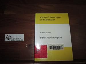 Bild des Verkufers fr Erluterungen zu Alfred Dblin, Berlin Alexanderplatz. von. [Hrsg. von Klaus Bahners .] zum Verkauf von Antiquariat im Kaiserviertel | Wimbauer Buchversand