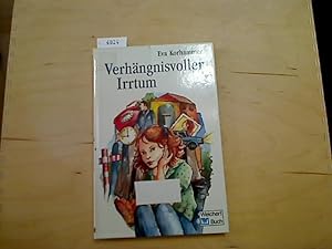 Seller image for Verhngnisvoller Irrtum. Weichert-Buch for sale by Antiquariat im Kaiserviertel | Wimbauer Buchversand