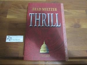 Seller image for Thrill : Thriller. Aus dem Amerikan. von Bernhard Kleinschmidt for sale by Antiquariat im Kaiserviertel | Wimbauer Buchversand