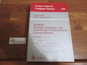 Seller image for KORSO - Methods, Languages, and Tools for the Construction of Correct Software for sale by Antiquariat im Kaiserviertel | Wimbauer Buchversand