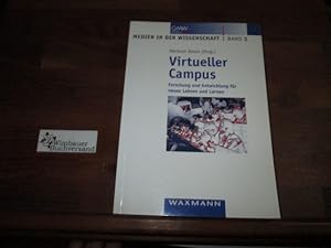 Virtueller Campus : Forschung und Entwicklung für neues Lehren und Lernen. [GMW, Gesellschaft für...