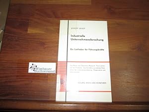 Industrielle Unternehmensforschung : Ein Leitf. f. Führungskräfte. Russel L. Ackoff ; Patrick Riv...