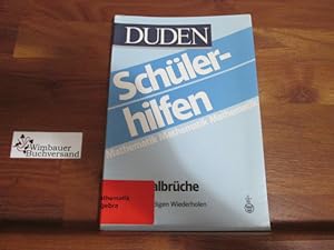 Duden-Schülerhilfen. - Mathematik; Dezimalbrüche : (6. Schuljahr) ; [zum selbständigen Wiederhole...