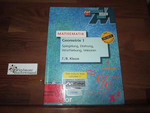 Bild des Verkufers fr Geometrie. - Kl. 7. 8.;1. Spiegelung, Drehung, Verschiebung, Vektoren zum Verkauf von Antiquariat im Kaiserviertel | Wimbauer Buchversand