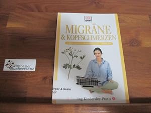 Image du vendeur pour Migrne & Kopfschmerzen : [Erkennen, Vorbeugen, Heilen]. und Anne MacGregor. Med. Betreuung Tony Smith. [bers. Katrin Ritter] mis en vente par Antiquariat im Kaiserviertel | Wimbauer Buchversand