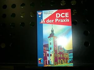 Seller image for DCE in der Praxis for sale by Antiquariat im Kaiserviertel | Wimbauer Buchversand