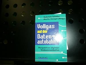 Immagine del venditore per Vollgas auf der Datenautobahn? Perspektiven digitaler Telekommunikation. venduto da Antiquariat im Kaiserviertel | Wimbauer Buchversand